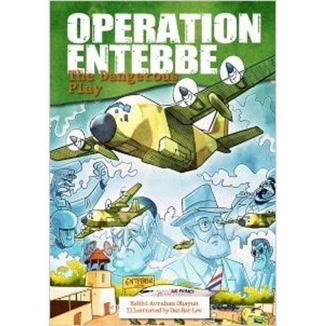 Operation Entebbe: The Dangerous Play