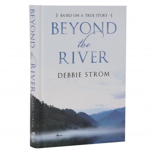 Beyond The River - Based on a True Story