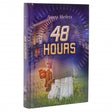 48 Hours