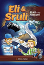 Eli & Sruli Robi to the Rescue! - Comic