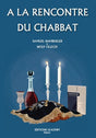 A LA RENCONTRE DU CHABBAT