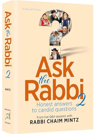 Ask the Rabbi Volume 2 - Honest answers to candid questions
