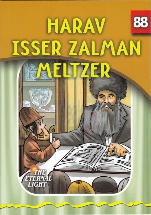 Eternal Light 88 - Harav Isser Zalman Meltzer