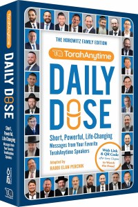 Daily Dose - Messages from your favorite TorahAnytime speakers