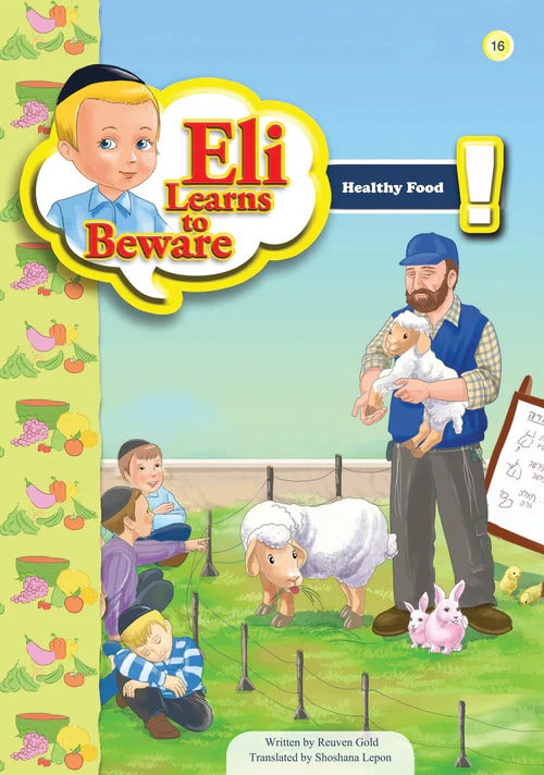 Eli Learns To Beware Series - Healthy Food #16