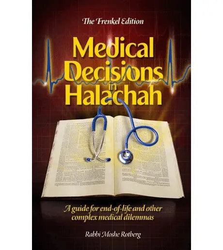 Medical Decisions in Halachah