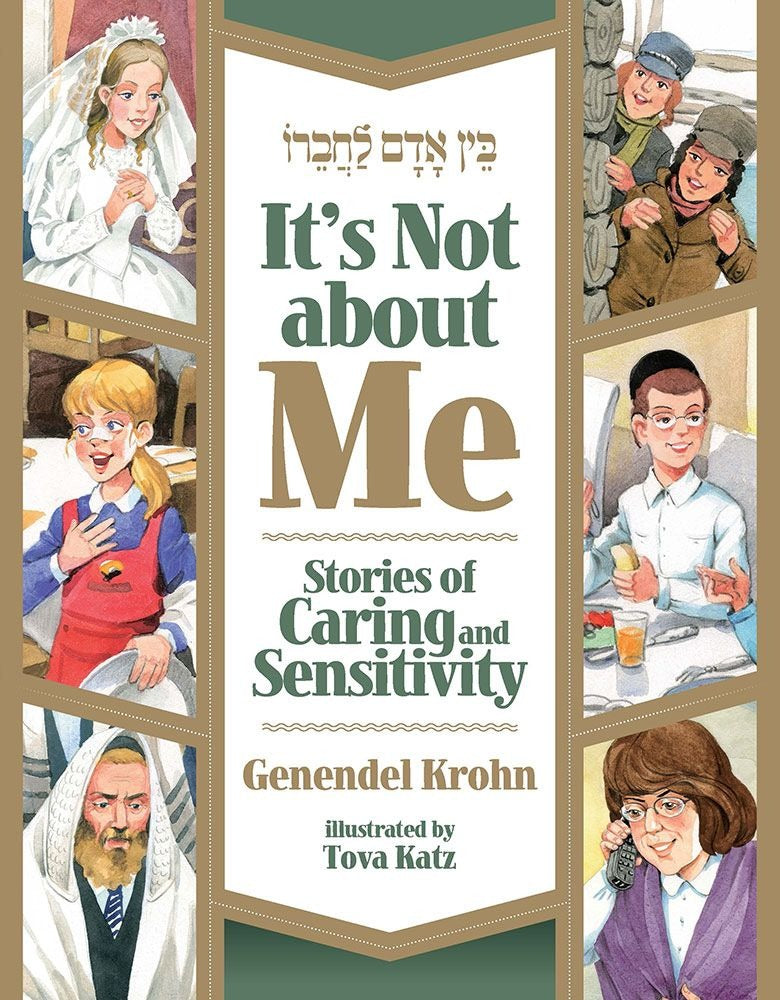 It's Not About me - Stories of caring and sensitivity