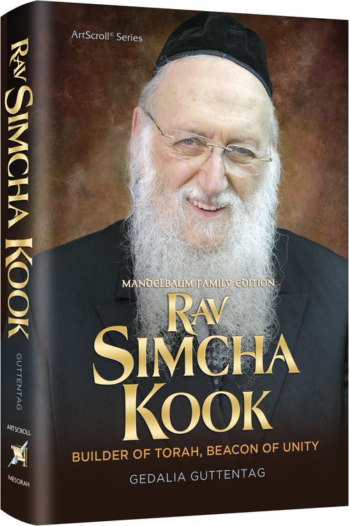 Rav Simcha Kook - Builder of Torah, Beacon of Unity