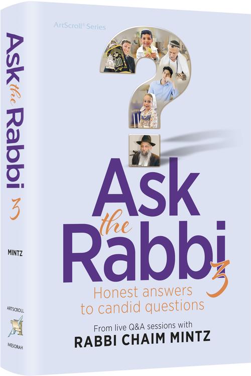 Ask the Rabbi Volume 3 - Honest answers to candid questions