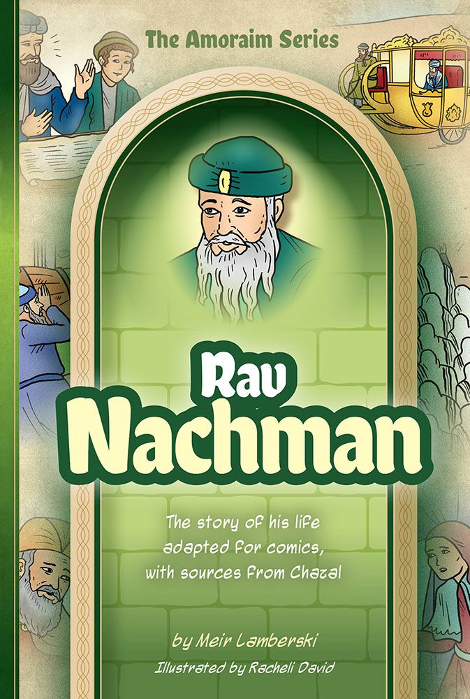 Amoraim Series: (Comic) Rav Nachman
