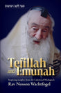 Tefillah and Emunah Rav Nosson Wachtfogel