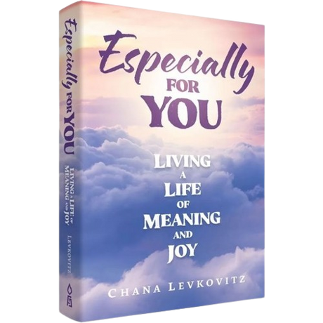 Especially for You - Living a Life of Meaning and Joy
