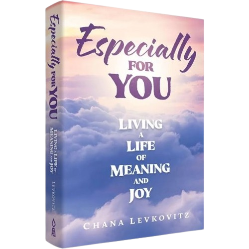 Especially for You - Living a Life of Meaning and Joy