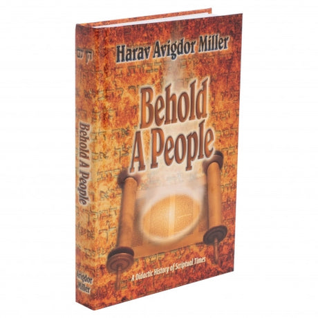 Behold A People - History - Rabbi Miller