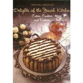 Delights of the Jewish Kitchen Vol 1-Cakes,Cookies & Pastries