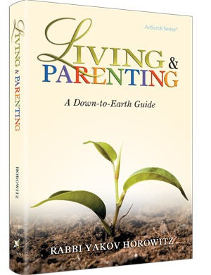 Living and Parenting H/b - R' Yakov Horowitz - Project Y.E.S