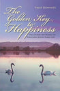 Golden Key to Happiness-True Stories enriching Fam' life