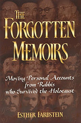 Forgotten Memoirs - Accounts from Rabbis who Survived the Holocaust