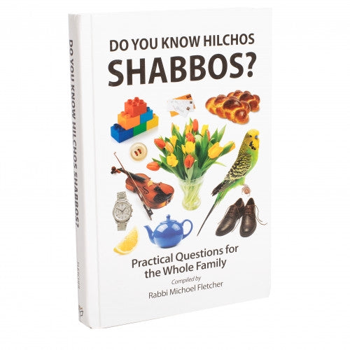 Do You Know Hilchos Shabbos?