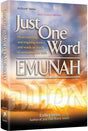 Just One Word - Emunah - Heartwarming & Inspiring Stories H/B