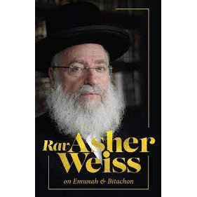 Rav Asher Weiss on Emunah and Bitachon