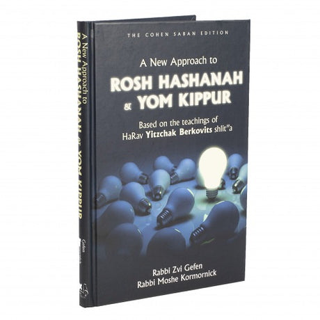 New Approach To Rosh Hashanah & Yom Kippur