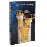 Good, Better, Best