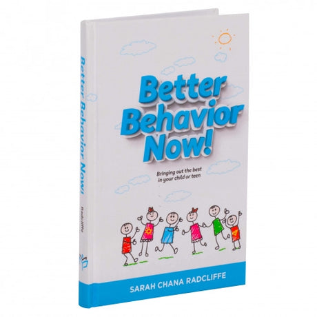 Better Behavior Now!