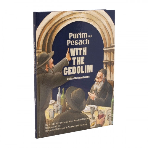 Purim and Pesach with the Gedolim