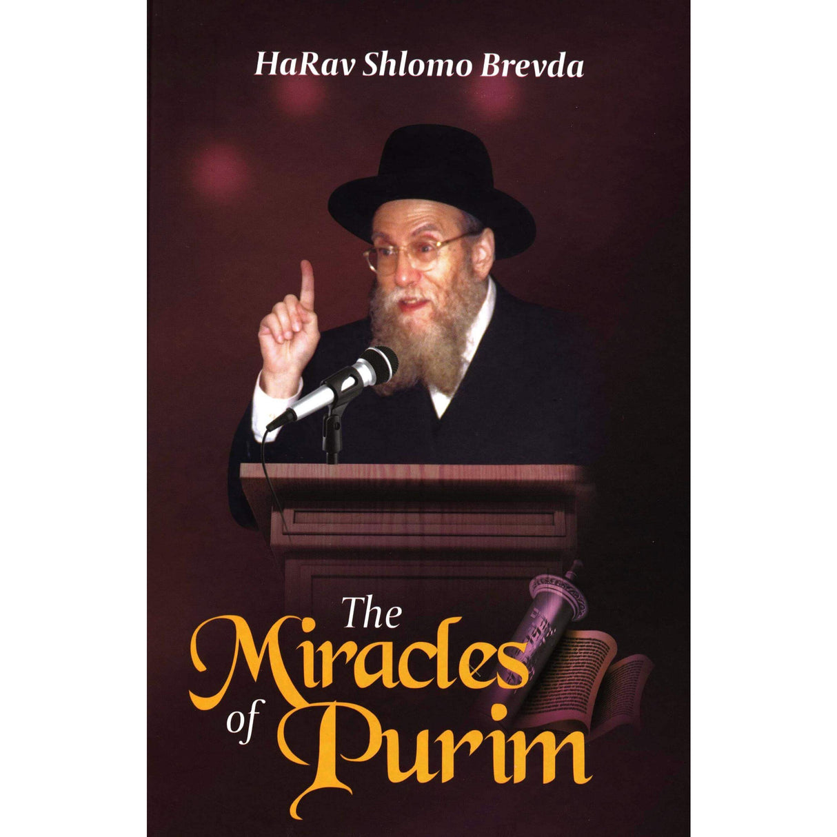 Miracles of Purim - Harav Shlomo Brevda