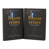 From Flickers to Flames Two Volume Set