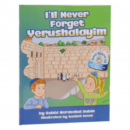 I'll Never Forget Yerushalayim