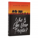 Who Is Like Your People