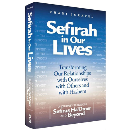 Sefirah in our Lives - Transforming our Relationships