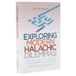 Exploring Modern Halachic Dilemmas