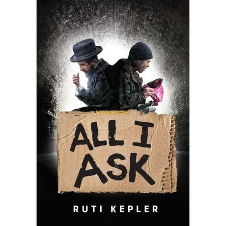 All I Ask - Novel