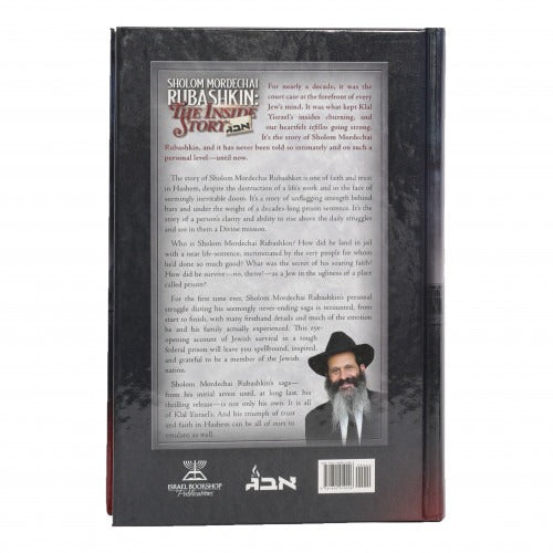 Sholom Mordechai Rubashkin: The Inside Story