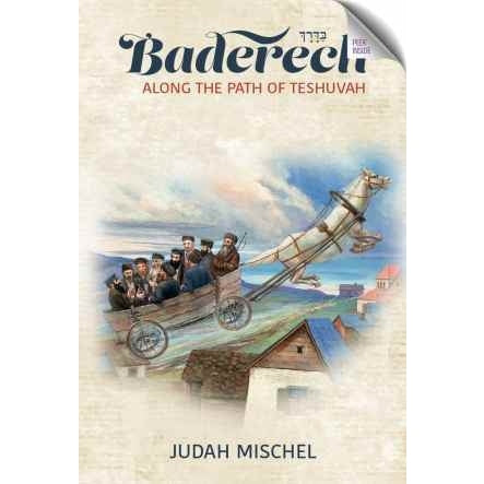 Baderech: Along the Path of Teshuvah