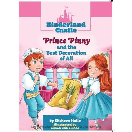 Kinderland Castle: Prince Pinny and the Best Decoration of All