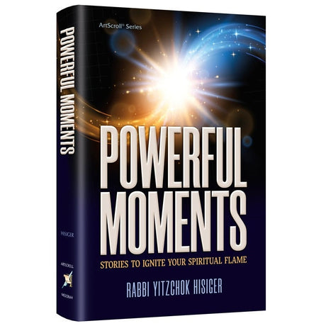 Powerful Moments - Stories to Ignite Your Spiritual Flame