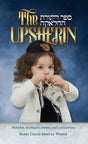 Upsherin - Halachos, minhagim, sources, and explanations