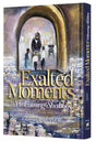 Exalted Moments - Stories, inspiration, and insights