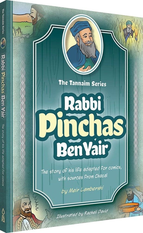 Tannaim Series: Comic Rabbi Pinchas Ben Yair