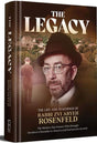 The Legacy - Rabbi Zvi Aryeh Rosenfeld