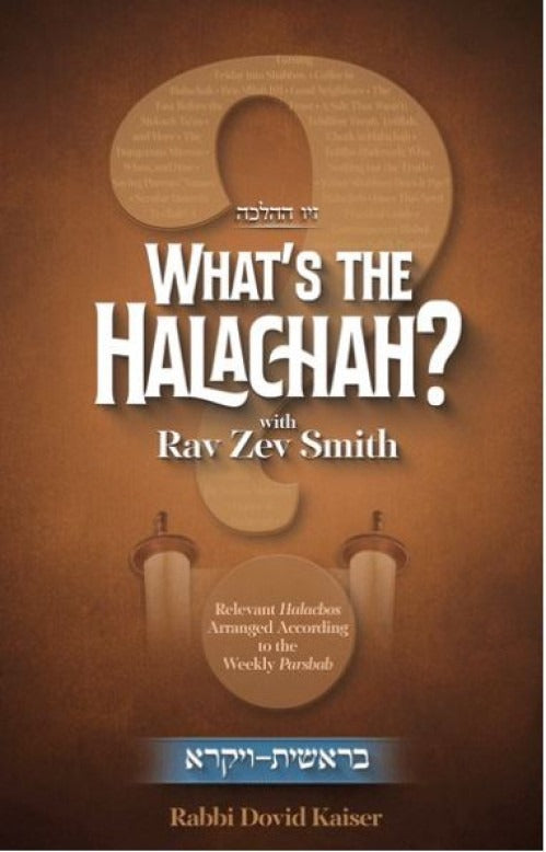 What's the Halachah? Bereishis - Vayikra