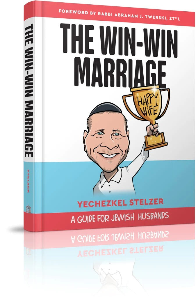 The Win-Win Marriage - A Guide for Jewish Husbands