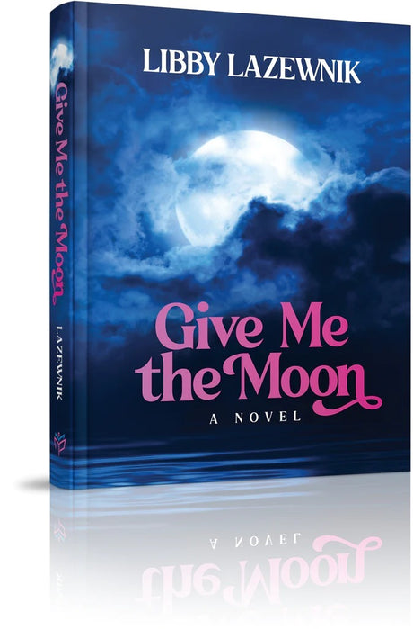 Give Me the Moon REPRINTED