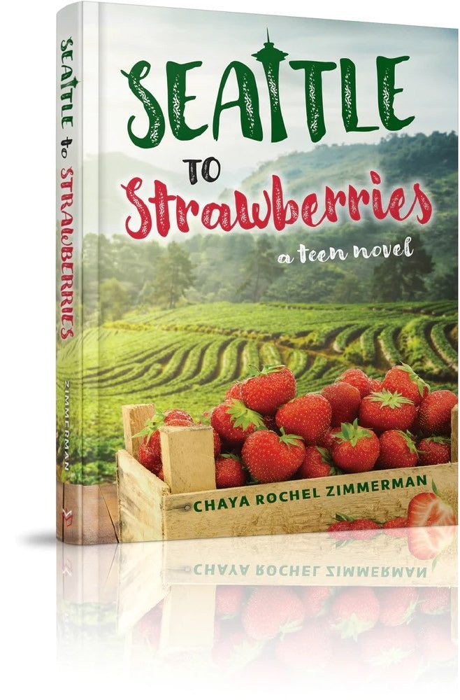 Seattle to Strawberries - Teen Novel