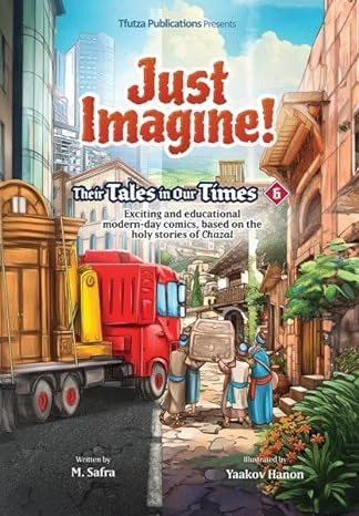 Just Imagine! Their Tales in Our Times Vol. 6 - Comic