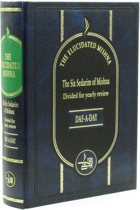 The Elucidated Mishna - The Six Sedarim of Mishna